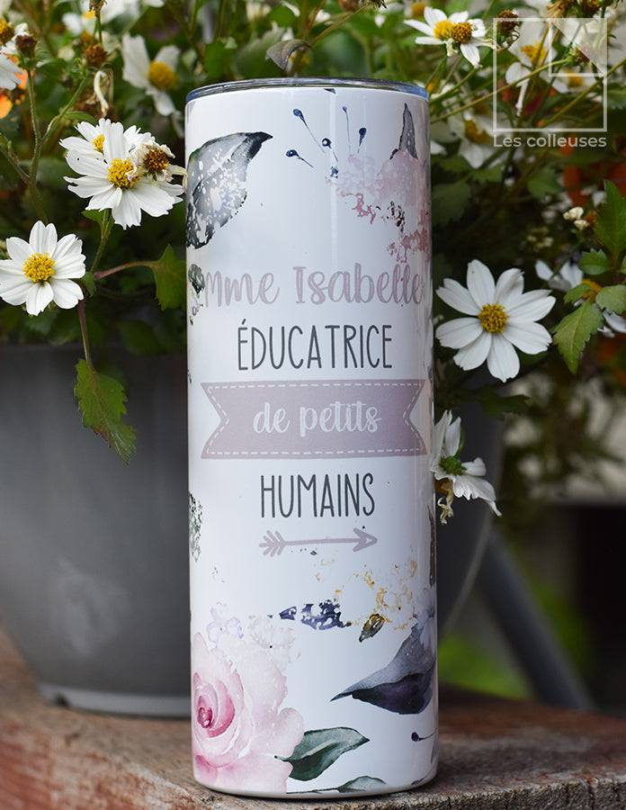 Grand verre à paille thermos « Éducatrice de petits humains - Fleurs »