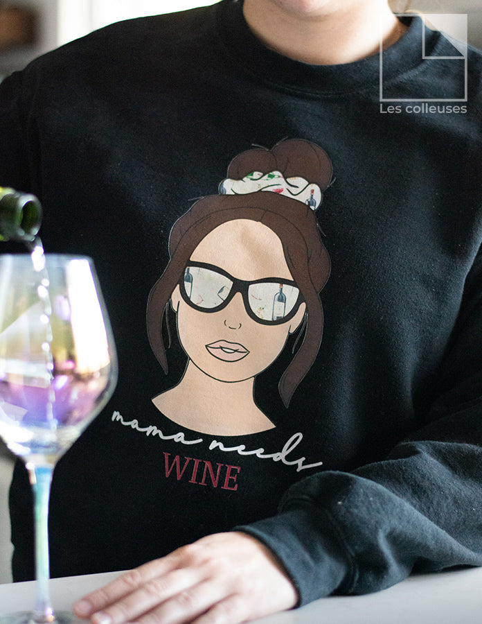 Chandail crewneck « Mama needs wine »