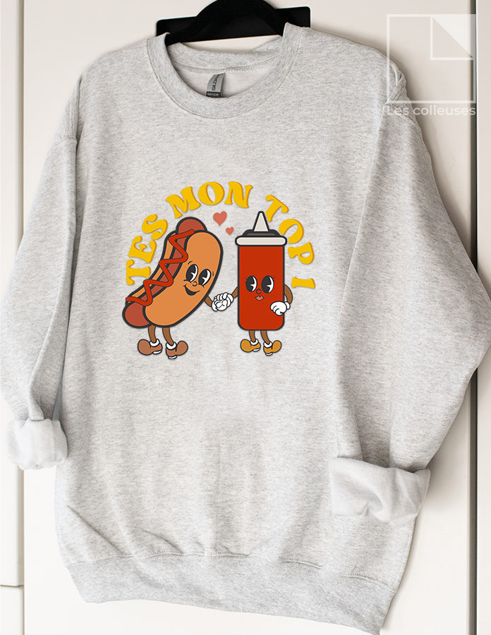 Chandail crewneck « Tes mon top 1 - Ketchup »