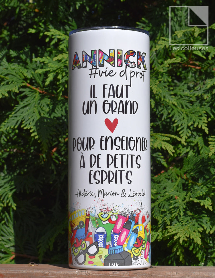 Grand verre à paille thermos « Il faut un grand coeur pour enseigner »